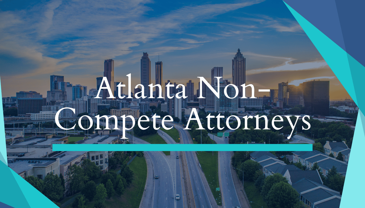 Non Compete attorney in Atlanta, GA