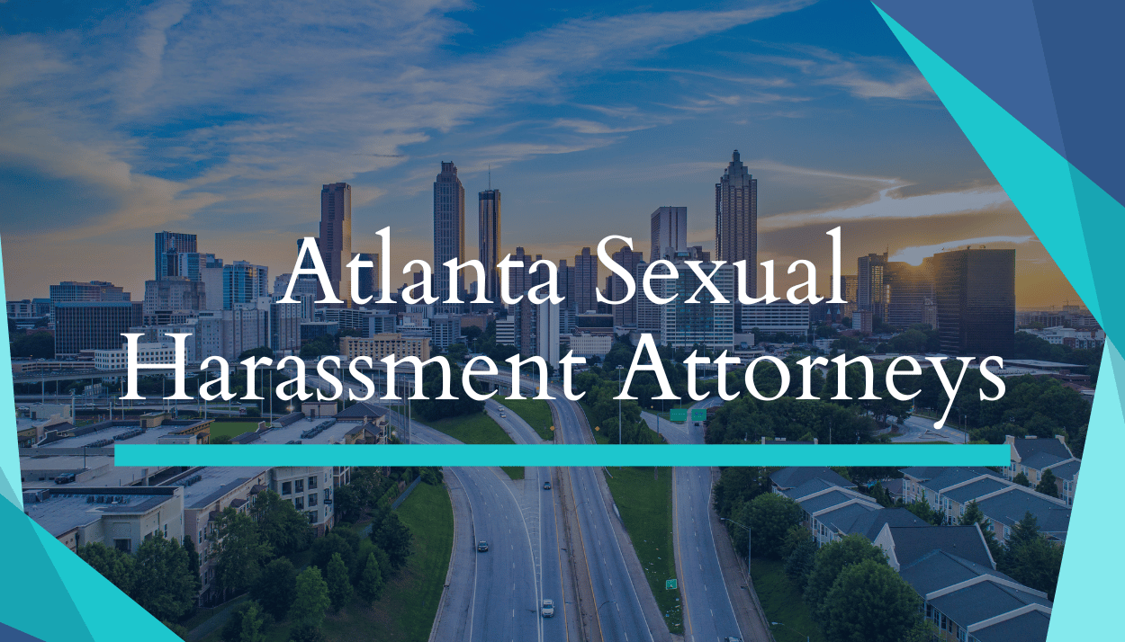 Atlanta Sexual Harassment Attorneys