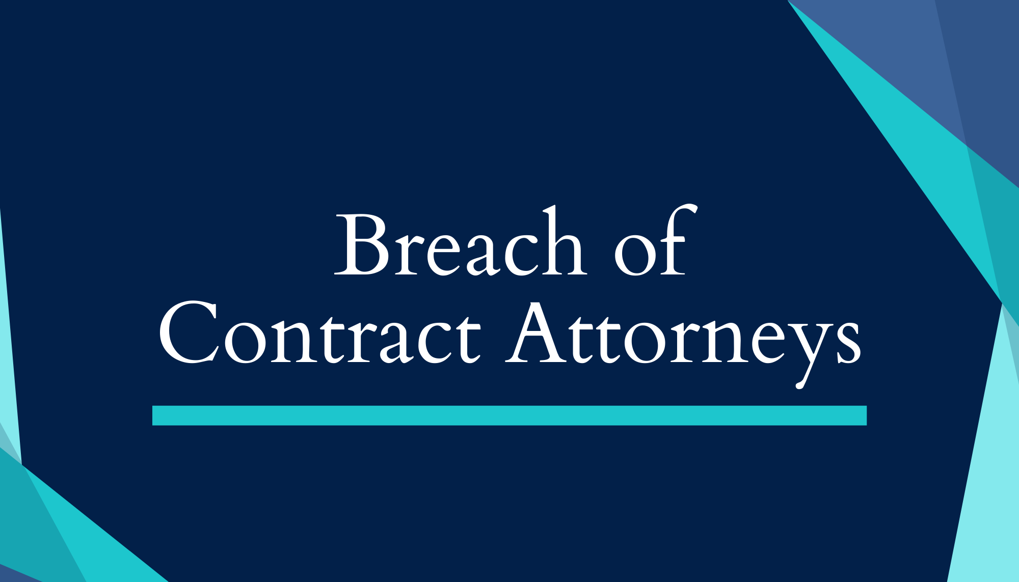 Breach of Contract Attorneys