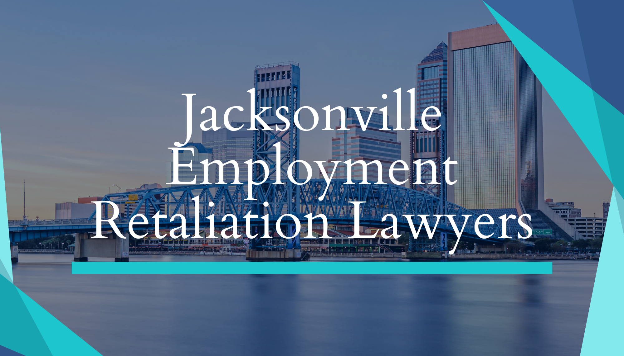 Jacksonville Employment Retaliation Lawyers