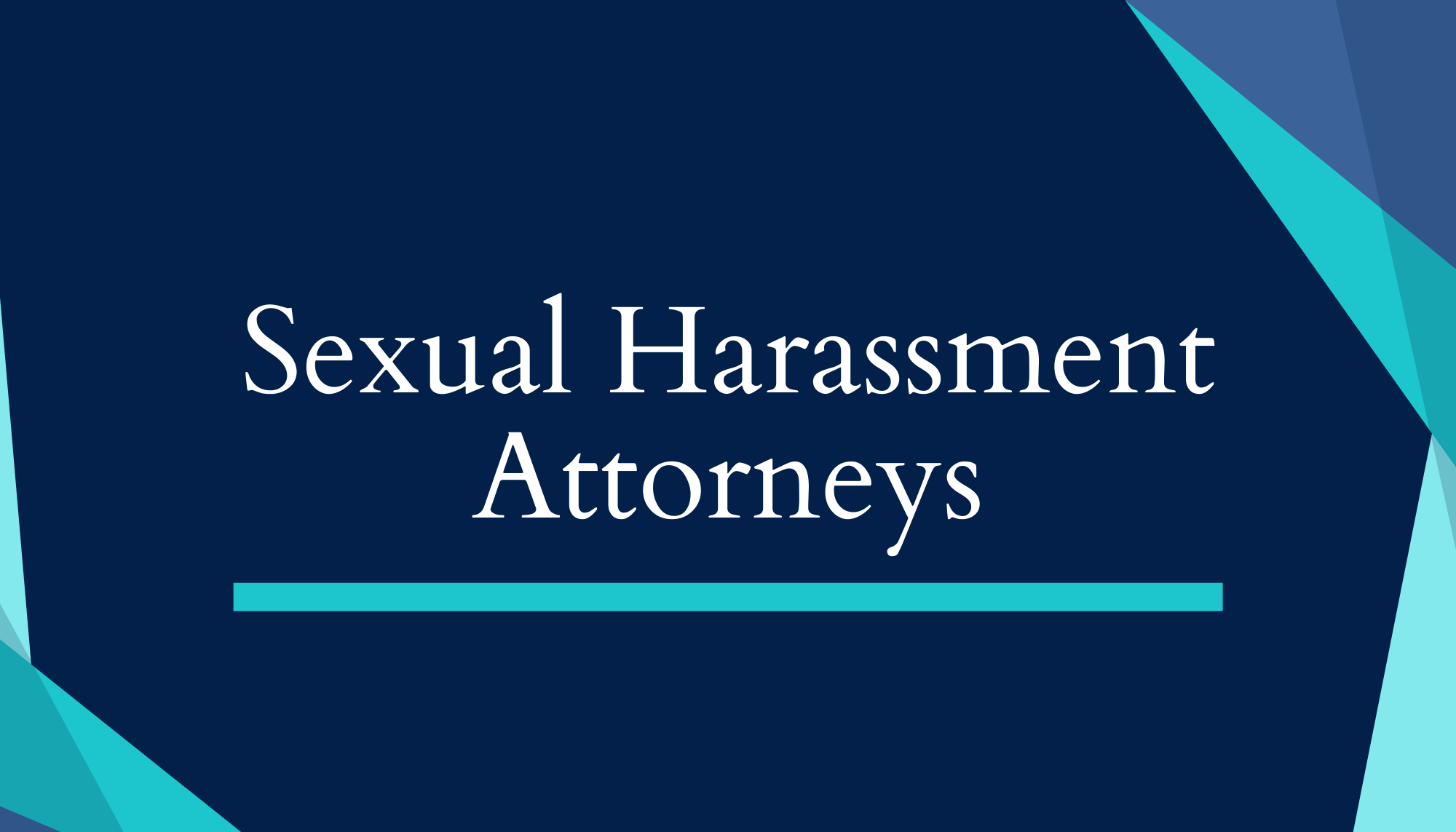 Sexual Harassment Attorneys