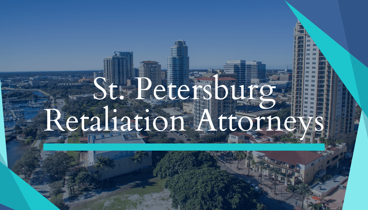 St. Petersburg Retaliation Attorneys