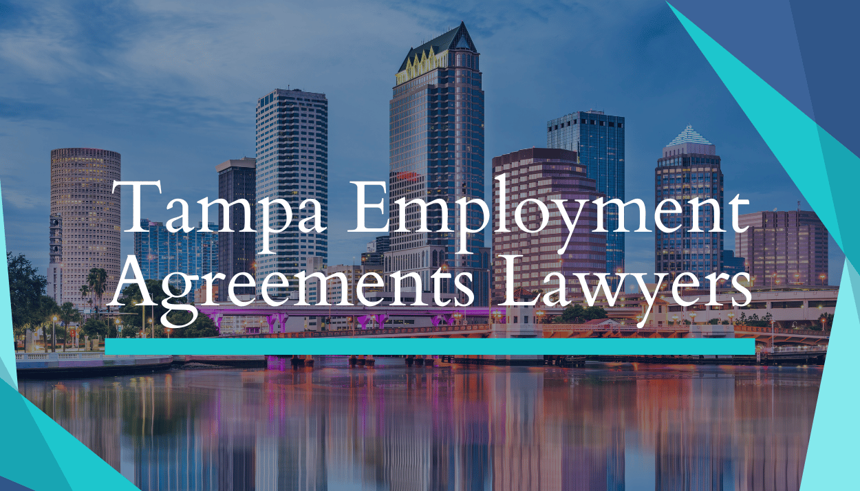 Tampa Employment Agreements Attorneys