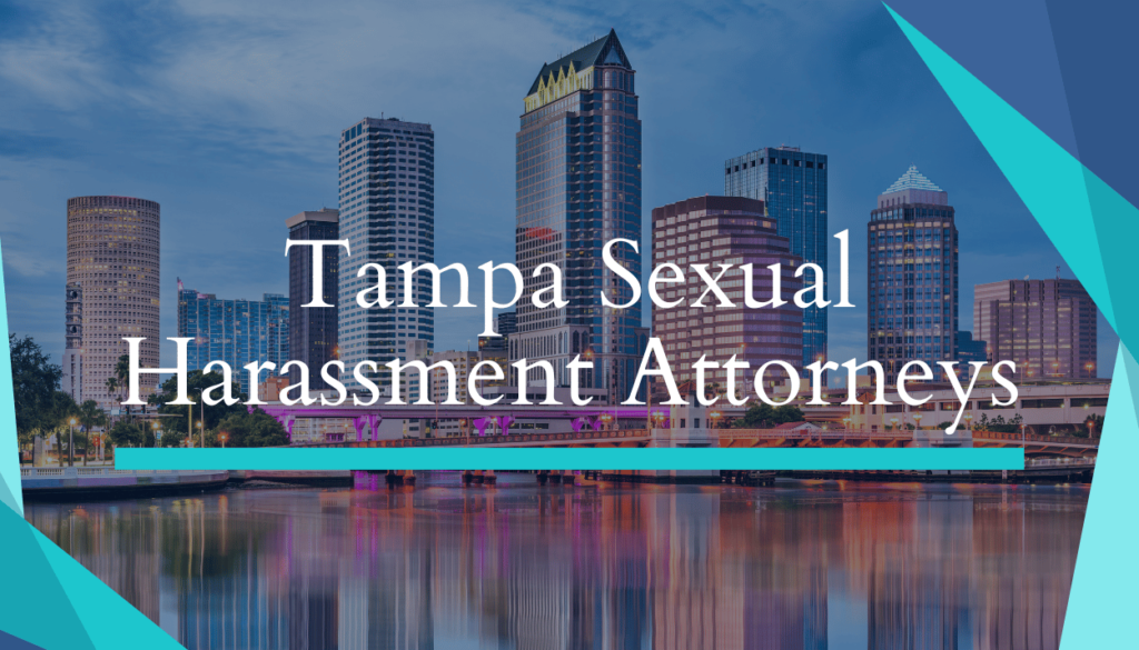 Tampa Sexual Harassment Attorneys