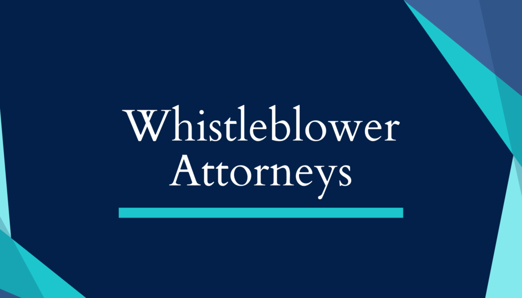 Whistleblower Attorneys