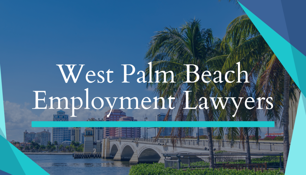 West Palm Beach Employment Lawyers