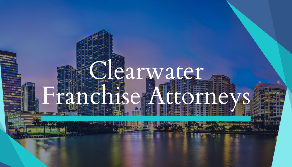 Clearwater Franchise Attorneys