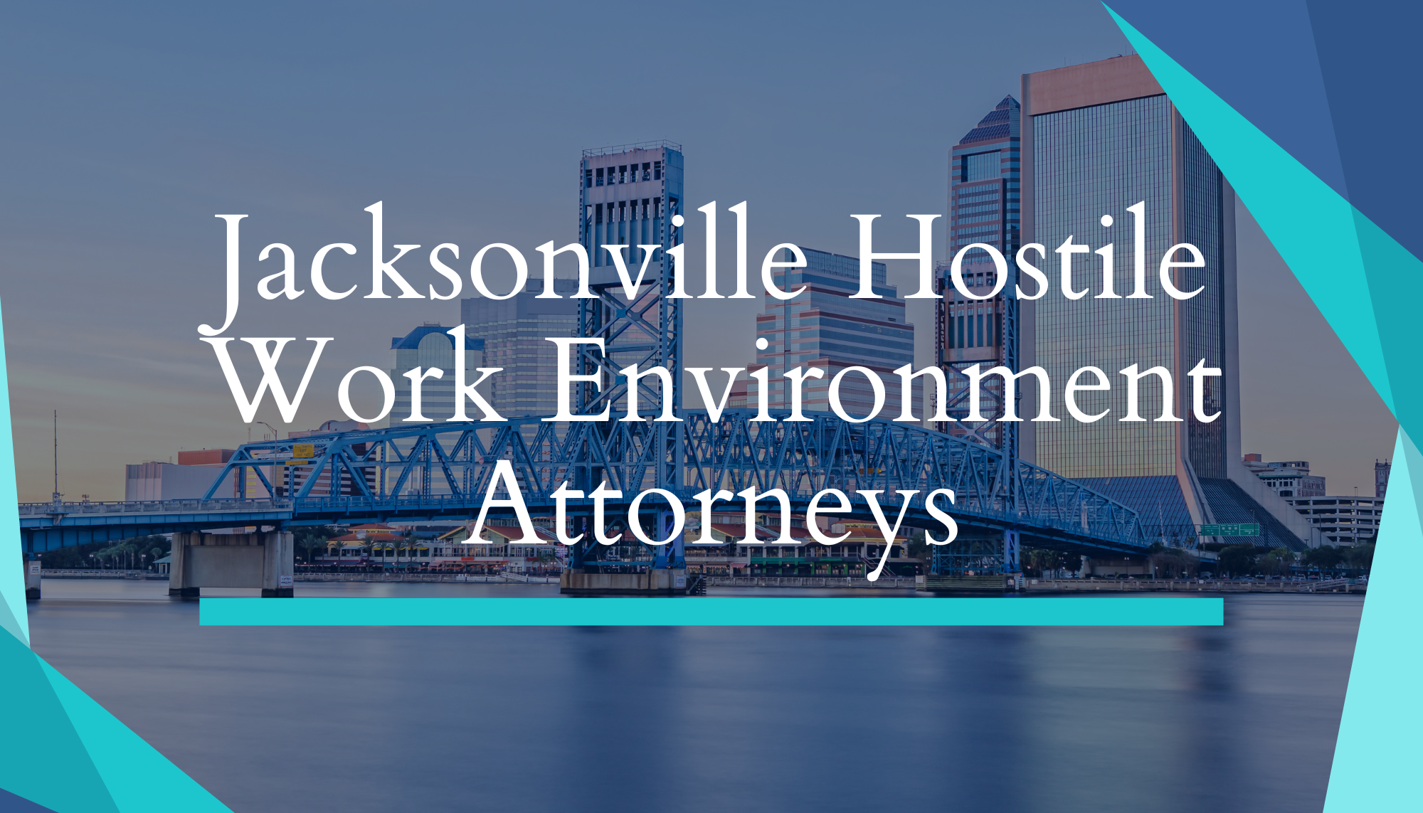 Jacksonville Hostile Work Environment Attorneys