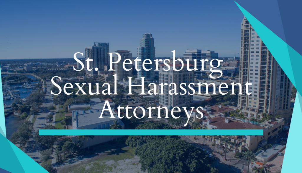 St. Petersburg Sexual Harassment Attorneys